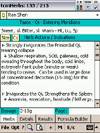 Pocket tcmHerbs Professional Edition - Chinese Medicine Herb Database with Formula Builder, Formula Reporting, Herb comparison and Advanced Multi-Searching capabilities. Includes a Desktop Version that runs on Windows 9x, Me, 2000, XP.